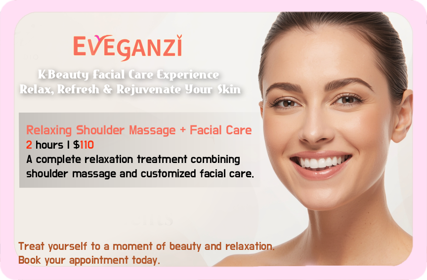 Eveganzi is a Korean-style skincare studio located in Montreal,
specializing in deep cleansing and hydration treatments.
We focus on gentle, customized facial care designed for sensitive and dry skin types.