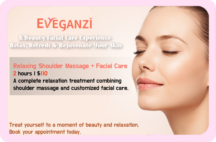 Eveganzi is a Korean-style skincare studio located in Montreal,
specializing in deep cleansing and hydration treatments.
We focus on gentle, customized facial care designed for sensitive and dry skin types.