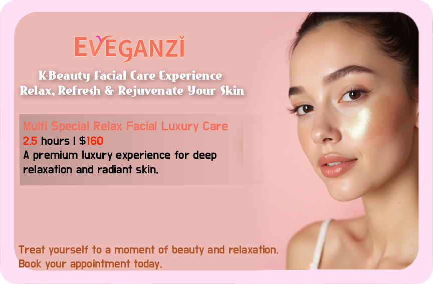 Eveganzi is a Korean-style skincare studio located in Montreal,
specializing in deep cleansing and hydration treatments.
We focus on gentle, customized facial care designed for sensitive and dry skin types.